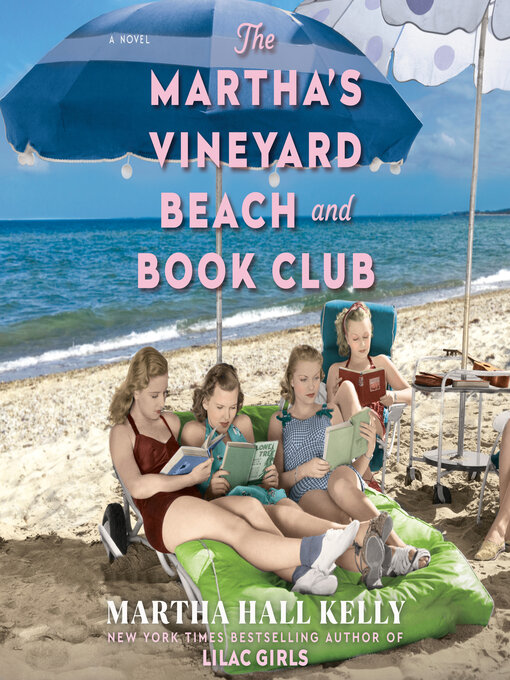 Title details for The Martha's Vineyard Beach and Book Club by Martha Hall Kelly - Wait list